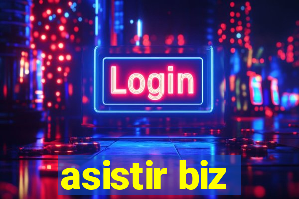 asistir biz